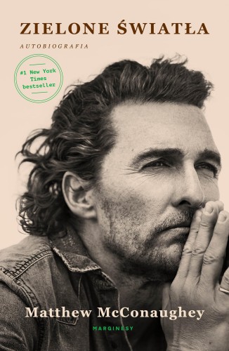 Przejdź do produktu ZIELONE ŚWIATŁA, MATTHEW MCCONAUGHEY
