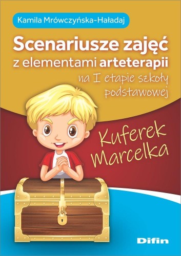 Przejdź do produktu KUFEREK MARCELKA. SCENARIUSZE ZAJĘĆ Z...