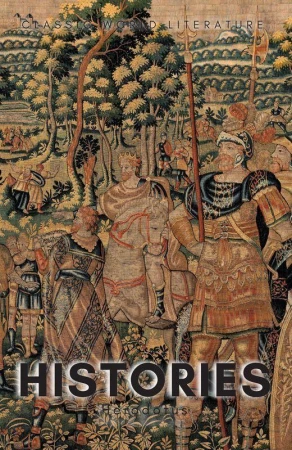 Histories. Classics of World Literature wer....