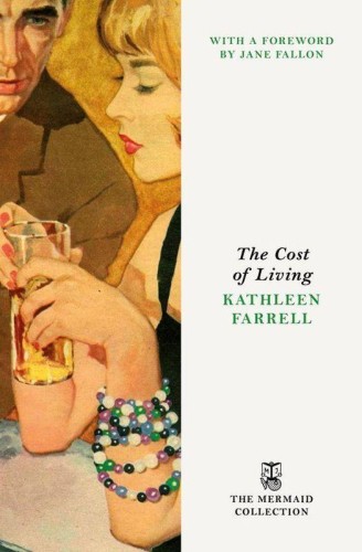 Przejdź do produktu THE COST OF LIVING, KATHLEEN FARRELL