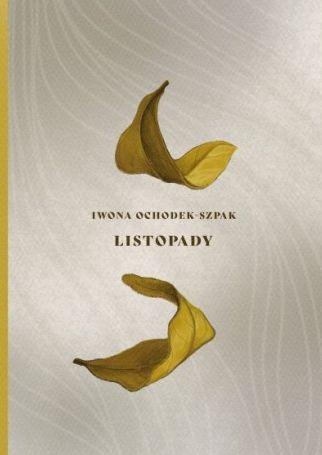 Przejdź do produktu LISTOPADY, IWONA OCHODEK-SZPAK