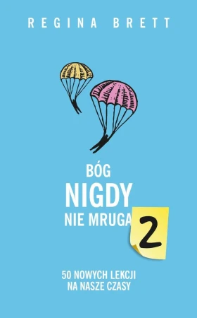 Bóg nigdy nie mruga 2. 50 nowych lekcji na...