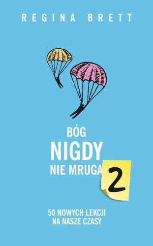 Przejdź do produktu BÓG NIGDY NIE MRUGA 2. 50 NOWYCH LEKCJI NA...