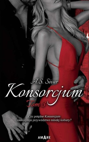 Przejdź do produktu KONSORCJUM. TOM 3 WYD. 2, A.S. SIVAR