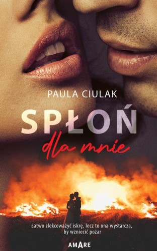 Przejdź do produktu SPŁOŃ DLA MNIE, PAULA CIULAK