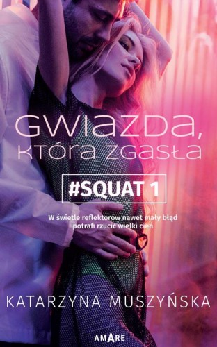 Przejdź do produktu GWIAZDA, KTÓRA ZGASŁA, KATARZYNA MUSZYŃSKA