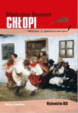 Chłopi. Lektura z opracowaniem, Władysław Reymont