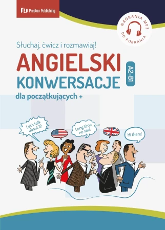 Angielski. Konwersacje dla początkujących +...