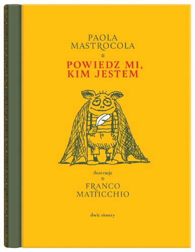 Przejdź do produktu POWIEDZ MI, KIM JESTEM, PAOLA MASTROCOLA