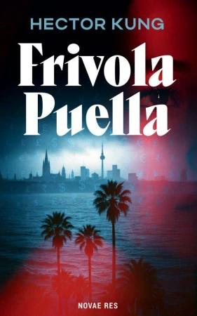 Frivola Puella, Hector Kung