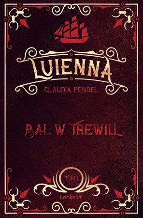 Bal w trewill. Luienna. Tom 1, Claudia Pendel