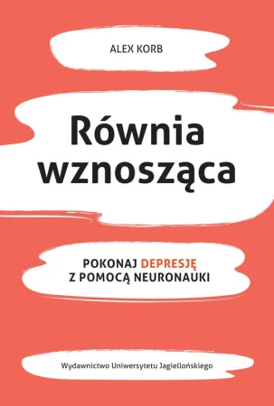 Równia wznosząca pokonaj depresję z pomocą...