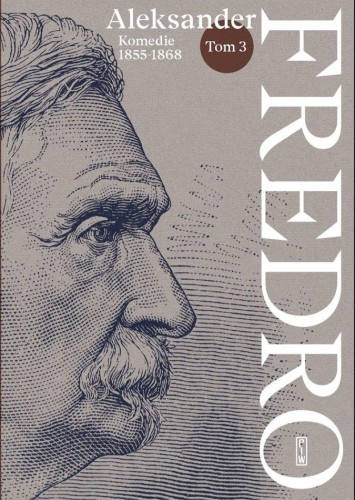 Przejdź do produktu KOMEDIE (1854–1876). FREDRO. TOM 3