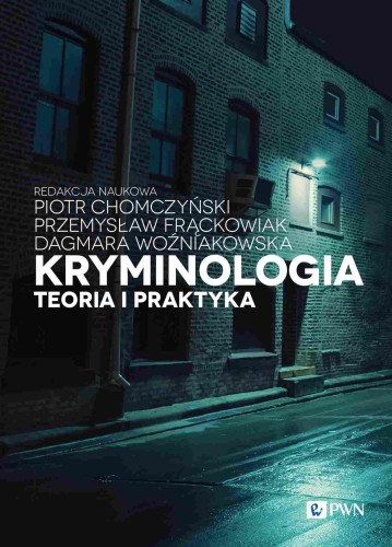 Przejdź do produktu KRYMINOLOGIA. TEORIA I PRAKTYKA