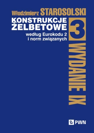 Konstrukcje żelbetowe według Eurokodu 2 i norm...