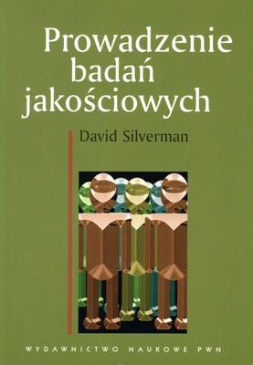 Przejdź do produktu PROWADZENIE BADAŃ JAKOŚCIOWYCH, DAVID SILVERMAN
