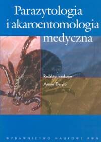 Przejdź do produktu PARAZYTOLOGIA I AKAROENTOMOLOGIA MEDYCZNA
