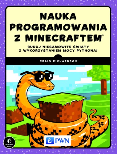 Przejdź do produktu NAUKA PROGRAMOWANIA Z MINECRAFTEM BUDUJ...