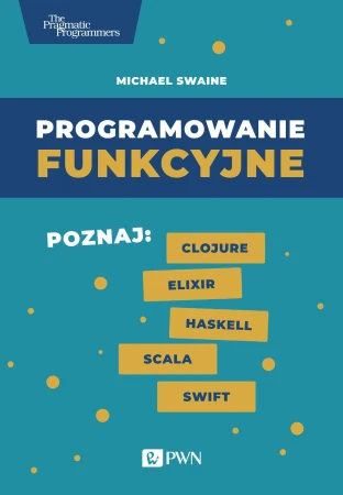 Programowanie funkcyjne poznaj clojure elixir...