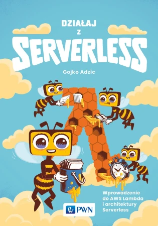 Działaj z Serverless. Wprowadzenie do AWS...