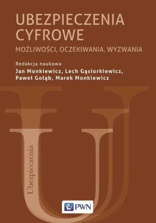 Ubezpieczenia cyfrowe. Możliwości,...
