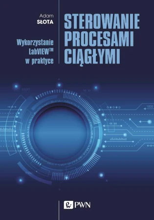 Sterowanie procesami ciągłymi. Wykorzystanie...