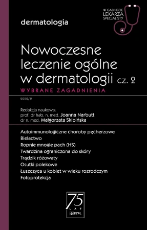 Nowoczesne leczenie ogólne w dermatologii. W...