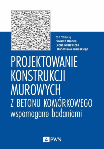 Przejdź do produktu PROJEKTOWANIE KONSTRUKCJI MUROWYCH Z BETONU...
