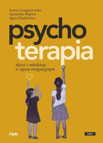Przejdź do produktu PSYCHOTERAPIA DZIECI I MŁODZIEŻY W UJĘCIU...