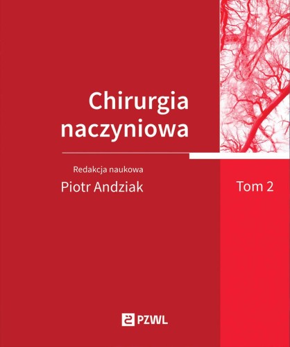 Przejdź do produktu CHIRURGIA NACZYNIOWA. TOM 2, PIOTR ANDZIAK