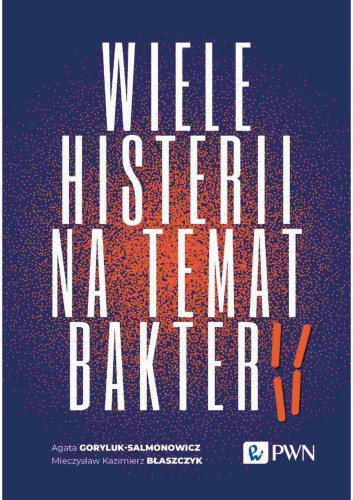Przejdź do produktu WIELE HISTERII NA TEMAT BAKTERII