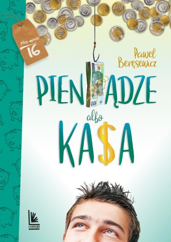 Przejdź do produktu PIENIĄDZE ALBO KASA WYD. 5, PAWEŁ BERĘSEWICZ