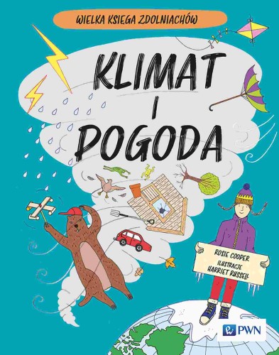 Przejdź do produktu KLIMAT I POGODA. WIELKA KSIĘGA ZDOLNIACHÓW