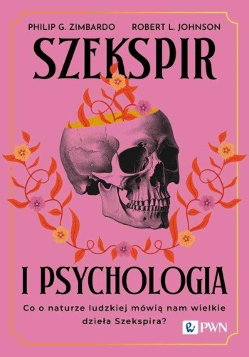 Przejdź do produktu SZEKSPIR I PSYCHOLOGIA. CO O NATURZE LUDZKIEJ...