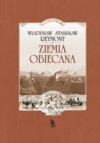 Przejdź do produktu ZIEMIA OBIECANA WYD. 2025, WŁADYSŁAW REYMONT