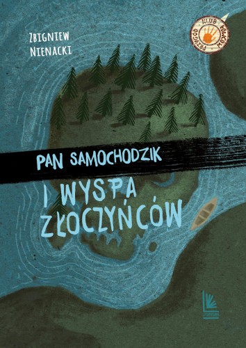 Przejdź do produktu PAN SAMOCHODZIK I WYSPA ZŁOCZYŃCÓW WYD. 13