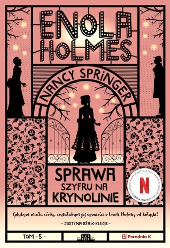 Przejdź do produktu SPRAWA SZYFRU NA KRYNOLINIE. ENOLA HOLMES WYD. 2