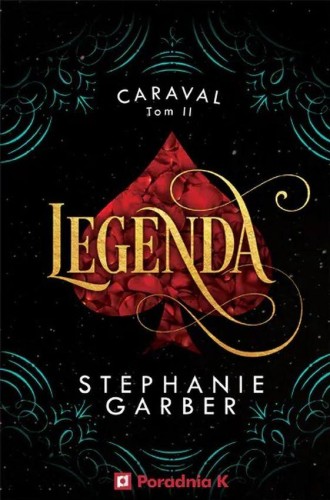 Przejdź do produktu LEGENDA. CARAVAL. TOM 2, STEPHANIE GARBER