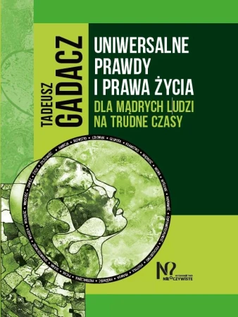 Uniwersalne prawdy i prawa życia dla mądrych...