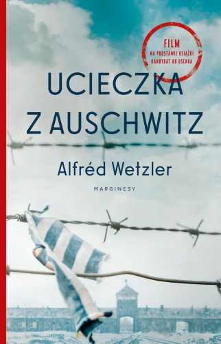 Przejdź do produktu UCIECZKA Z AUSCHWITZ, ALFRED WETZLER