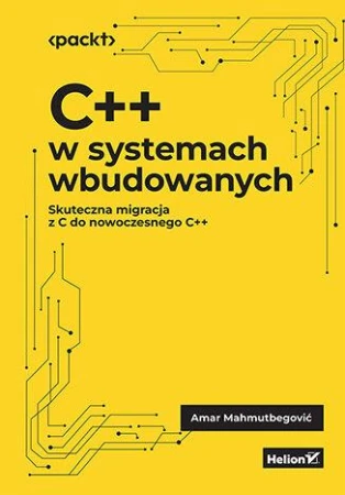 C++ w systemach wbudowanych. Skuteczna...