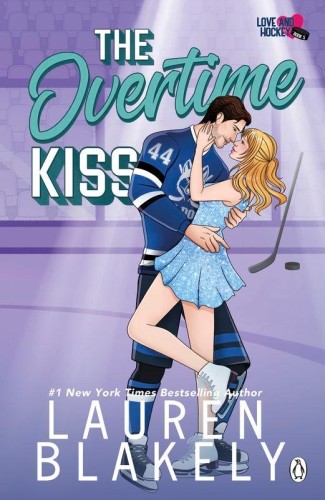 Przejdź do produktu THE OVERTIME KISS, LAUREN BLAKELY