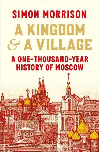 Przejdź do produktu A KINGDOM AND A VILLAGE, SIMON MORRISON