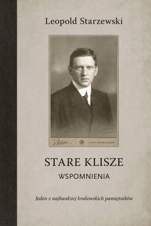 Stare klisze, Leopold Starzewski