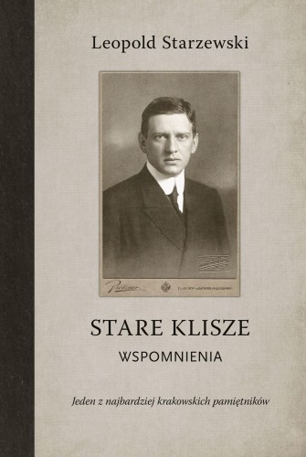 Przejdź do produktu STARE KLISZE, LEOPOLD STARZEWSKI