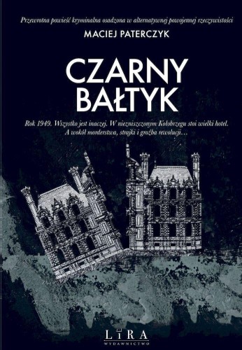 Przejdź do produktu CZARNY BAŁTYK, MACIEJ PATERCZYK