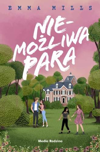 Przejdź do produktu NIEMOŻLIWA PARA, EMMA MILLS