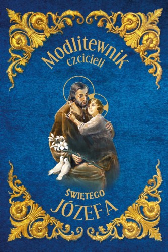 Przejdź do produktu MODLITEWNIK CZCICIELI ŚW. JÓZEFA