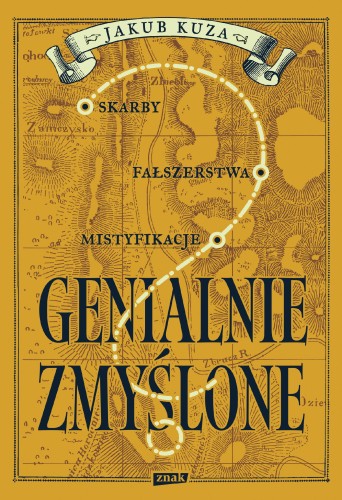 Przejdź do produktu GENIALNIE ZMYŚLONE? SKARBY, FAŁSZERSTWA,...