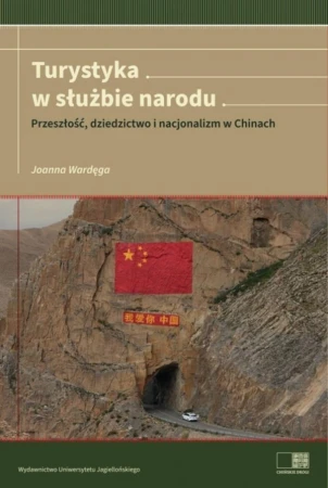 Turystyka w służbie narodu. Przeszłość,...